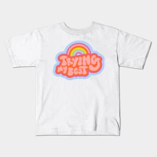 Trying My Best Kids T-Shirt